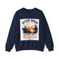 Crewneck Sweatshirt — "After Work Outdoors: Clock Out Watch Sunset" Graphic
